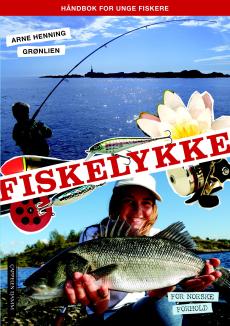 Fiskelykke : håndbok for unge fiskere