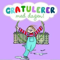 Ville Wilma : gratulerer med dagen!