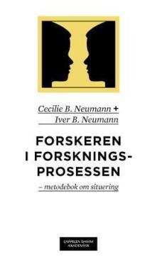 Forskeren i forskningsprosessen : en metodebok om situering