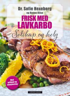 Frisk med lavkarbo : selskap og helg