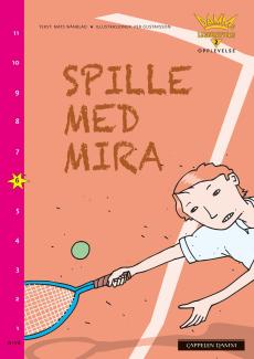 Spille med Mira