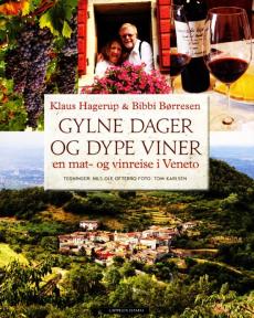 Gylne dager og dype viner : en mat- og vinreise i Veneto