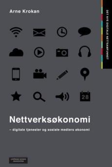 Nettverksøkonomi : digitale tjenester og sosiale mediers økonomi