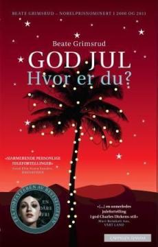 God jul : hvor er du? : juleaftener jeg har levd, steder jeg har sovet og søsteren min : fortelling