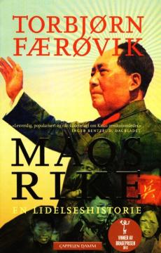Maos rike : en lidelseshistorie