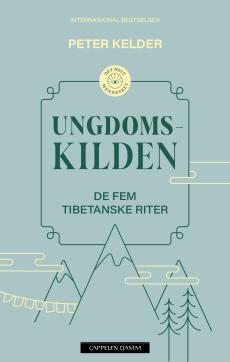 Ungdomskilden : de fem tibetanske riter