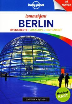 Berlin : byens beste, lokaltips, helt enkelt