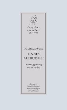 Finnes altruisme? : kultur, gener og andres velferd