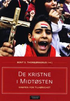 De Kristne i Midtøsten : kampen for tilhørighet