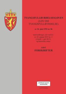 Tvangsfullbyrdelsesloven : (lov om tvangsfullbyrdelse) av 26. juni 1992 nr. 86 : med endringer, sist ved lov av 23. januar 2015 nr. 4 (i kraft 1. juli