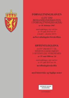 Forvaltningsloven : (lov om behandlingsmåten i forvaltningssaker) av 10. februar 1967 : med endringer, sist ved lov av 19. juni 2015 nr. 65 (i kraft 1