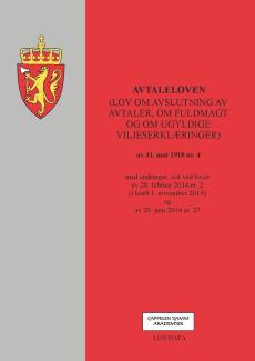 Avtaleloven : (lov om avslutning av avtaler, om fuldmakt og om ugyldige viljeserklæringer) av 31. mai 1918 nr. 4 : med endringer, sist ved lover av 28