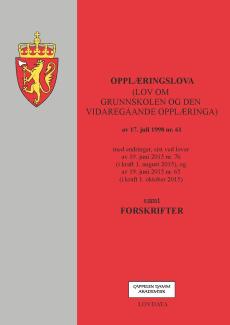 Opplæringslova (lov om grunnskolen og den vidaregåande opplæringa) av 17. juli 1998 nr. 61 samt forskrifter