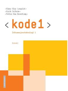Kode 1 : informasjonsteknologi 1