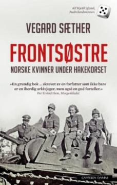 Frontsøstre : norske kvinner under hakekorset