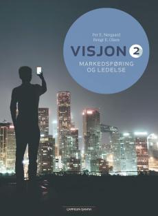 Visjon 2 : markedsføring og ledelse