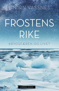 Frostens rike : kryosfæren og livet