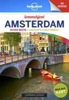 Amsterdam : byens beste, lokaltips, helt enkelt