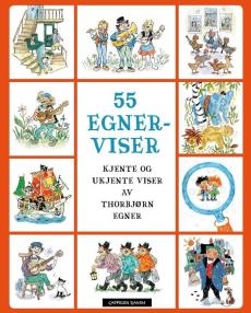 55 Egner-viser : kjente og ukjente viser av Thorbjørn Egner