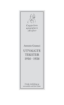 Antonio Gramsci : utvalgte tekster 1916 - 1926