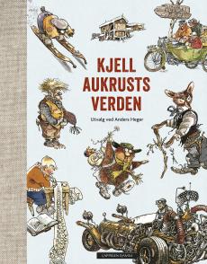 Kjell Aukrusts verden