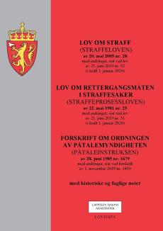 Lov om straff (straffeloven) av 20. mai 2005 nr. 28 : med endringer, sist ved lov av 21. juni 2019 nr. 52 (i kraft 1. januar 2020) ; Lov om rettergang