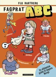 Fagprat ABC : en alfabetisk guide til dagens Norge