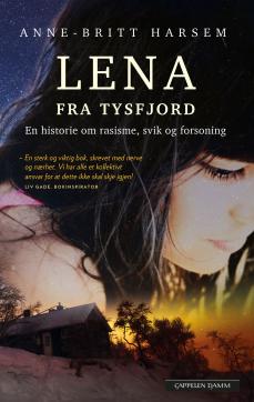 Lena fra Tysfjord : en historie om rasisme, svik og forsoning