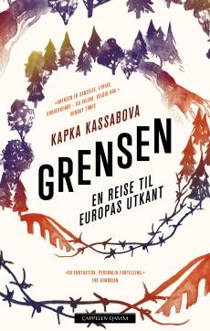Grensen : en reise til Europas utkant