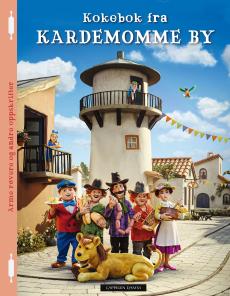 Kokebok fra Kardemomme by : arme røvere og andre oppskrifter