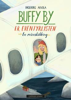 Buffy By er eventyrlysten : en reiseskildring