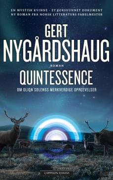 Quintessence : om Olion Solengs forunderlige opplevelser