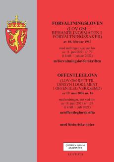 Forvaltningsloven : (lov om behandlingsmåten i forvaltningssaker) av 10. februar 1967 med endringer, sist ved lov av 11. juni 2021 nr. 79 (i kraft 1.