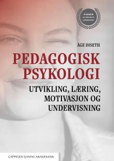 Pedagogisk psykologi : utvikling, læring, undervisning og motivasjon