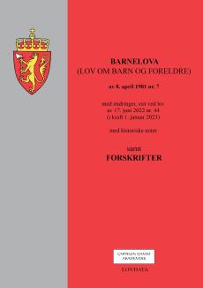 Barnelova : (lov om barn og foreldre) av 8. april 1981 nr. 7 : med endringer : sist ved lov av 17. juni 2022 nr. 44 (i kraft 1. januar 2023) : med his