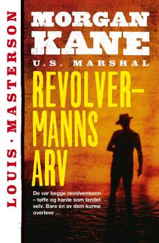 Revolvermanns arv