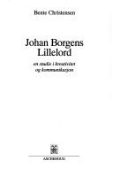 Johan Borgens Lillelord : en studie i kreativitet og kommunikasjon