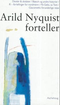 Arild Nyquist forteller