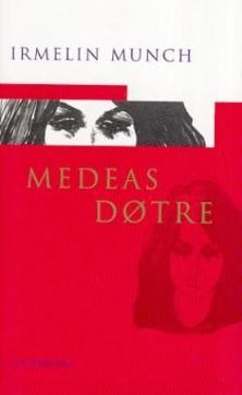 Medeas døtre : roman