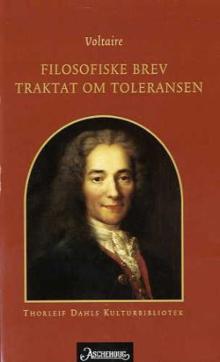 Filosofiske brev ; Traktat om toleransen