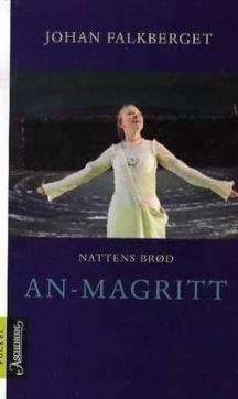Nattens brød : An-Magritt