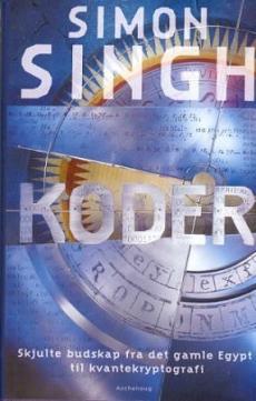 Koder : skjulte budskap fra det gamle Egypt til kvantekryptografi