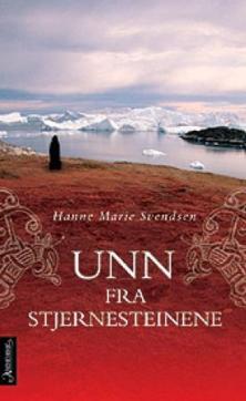 Unn fra Stjernesteinene : en roman fra det gamle Grønland