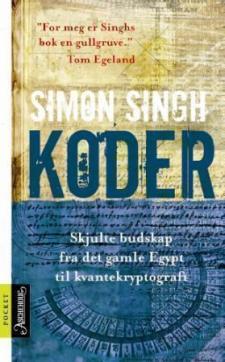Koder : skjulte budskap fra det gamle Egypt til kvantekryptografi