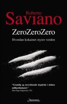 ZeroZeroZero : hvordan kokainet styrer verden