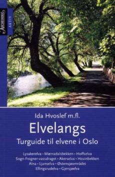 Elvelangs : turguide til elvene i Oslo