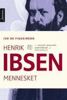 Henrik Ibsen ([Bind 1]) : Mennesket