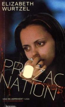 Prozac nation : ung og deprimert i USA : en erindringsbok
