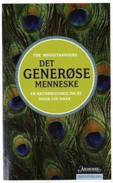 Det generøse menneske : en naturhistorie om at umak gir make
