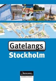 Stockholm : gatelangs
